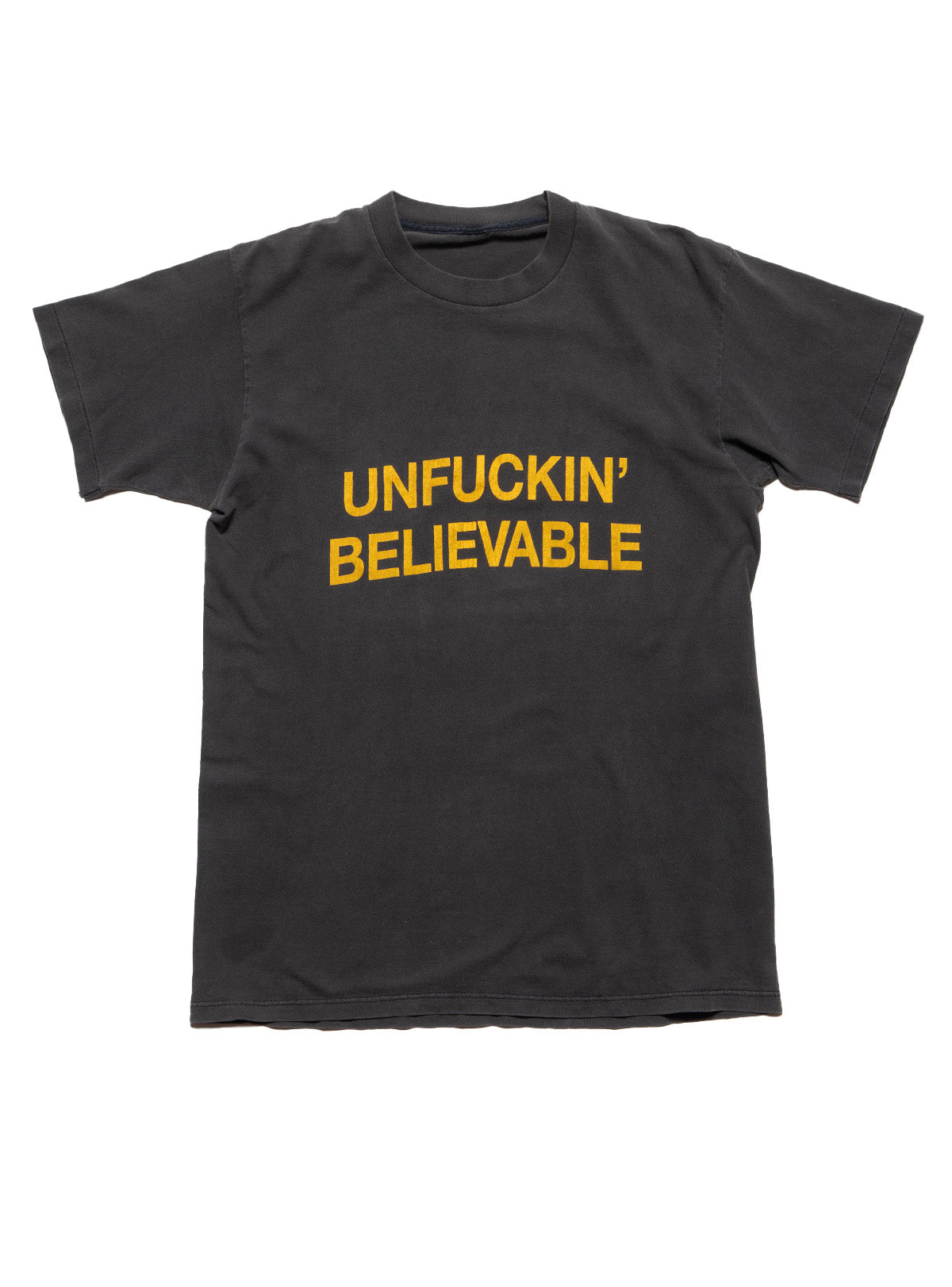 Vintage Unfuckin' Believable Tee